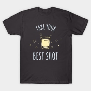 Take Your Best Shot T-Shirt